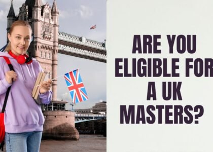 Are You Eligible for a UK Masters