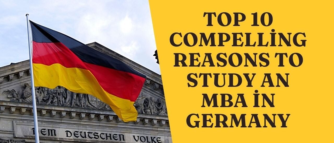 Top 10 Compelling Reasons to Study an MBA in Germany