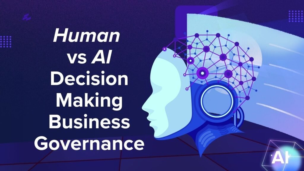 Human vs AI Decision Making | Business Governance