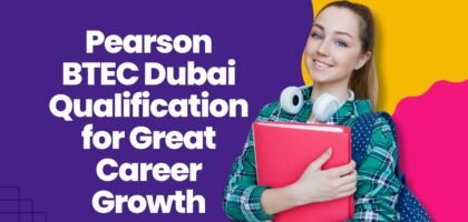 Pearson BTEC Dubai Qualification