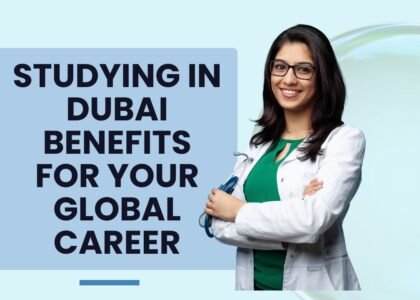 Studying in Dubai Benefits
