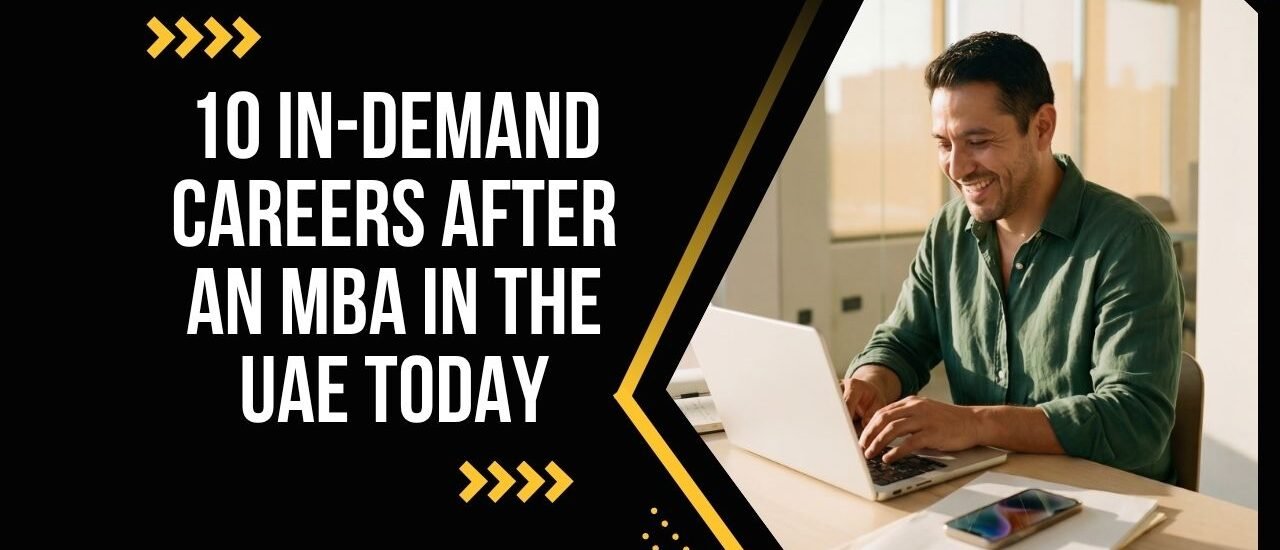 10 In-Demand Careers After an MBA in the UAE Today