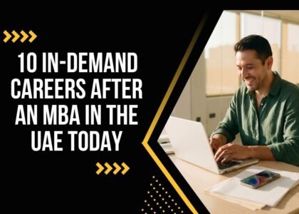 10 In-Demand Careers After an MBA in the UAE Today