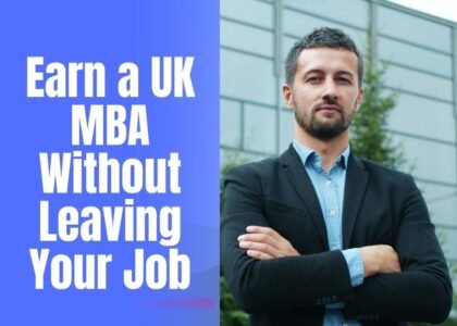 UK MBA Online While Working