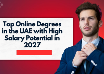 Top Online Degrees in UAE with High Salary Potential in 2027