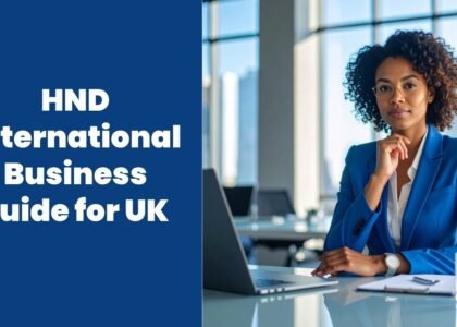 HND International Business Guide for UK