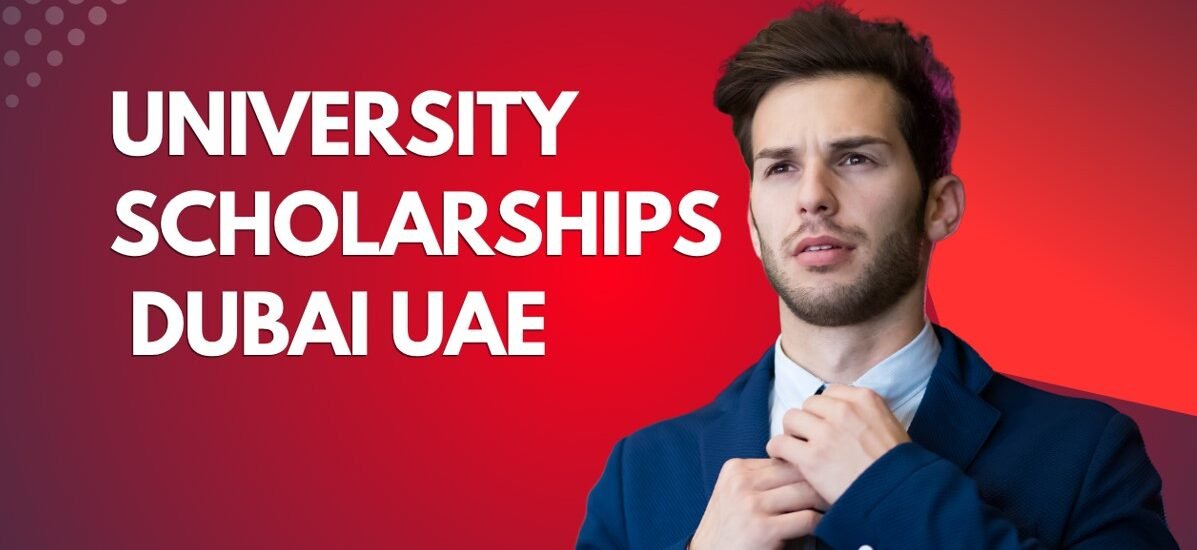 University Scholarships Dubai UAE