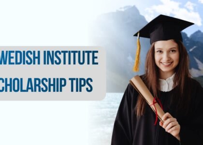 Swedish Institute Scholarship Tips