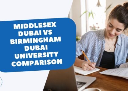 Middlesex Dubai vs Birmingham Dubai University Comparison