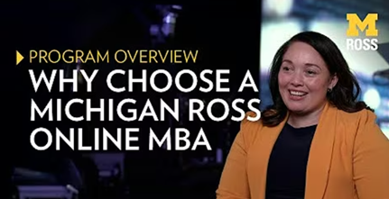 Why choose a Michigan Ross Online MBA
