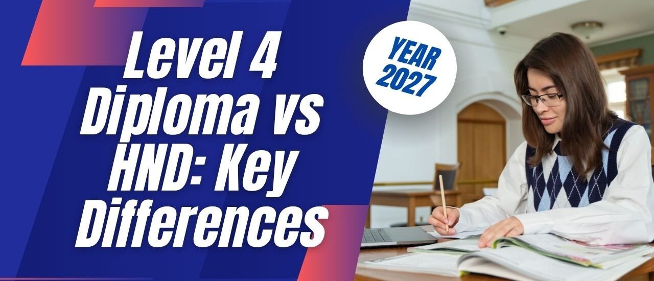 Level 4 Business Diploma vs HND: Key Differences
