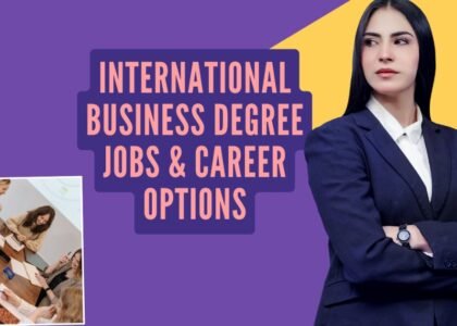 International Business Degree Jobs & Career Options