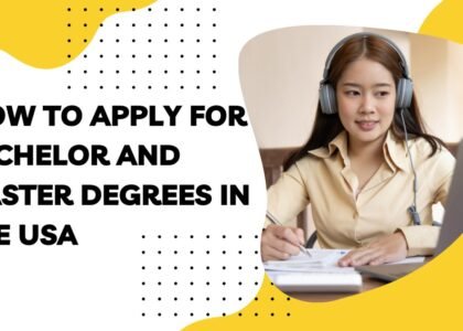 How to Apply for Bachelor and Master Degrees in the USA