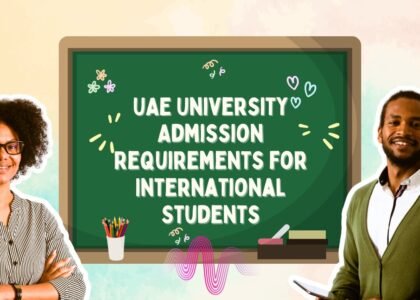 UAE University Admission Requirements for International Students