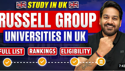 Reality of Russell Group Universities in UK | Are Worth It for International Students?