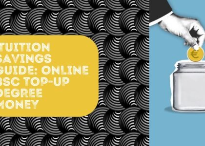 Tuition Savings Guide: Online BSc Top-Up Degree